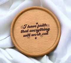 I Have Faith That Everything Will Work Out SVG - Mental Health Quote Design SVG