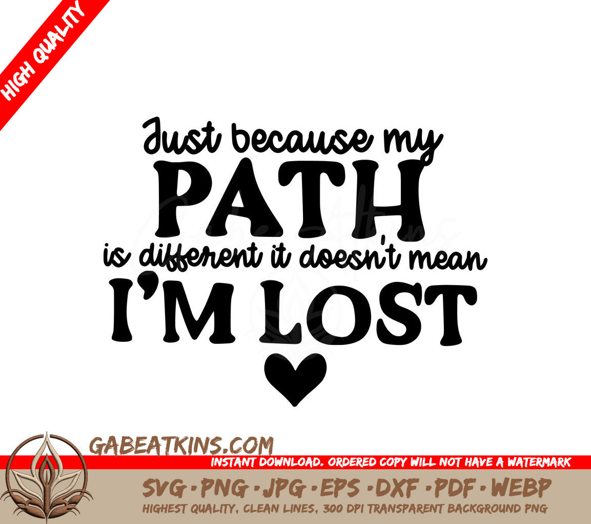 Different Path, Not Lost - Mental Health SVG Design SVG