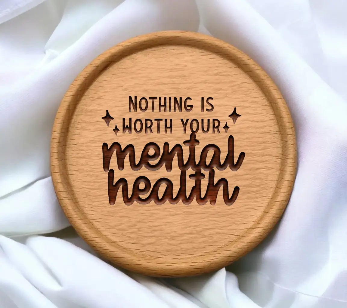 Nothing Is Worth Your Mental Health SVG Cut File SVG