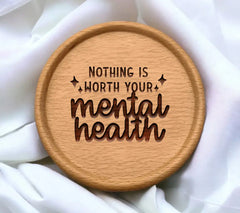 Nothing Is Worth Your Mental Health SVG Cut File SVG