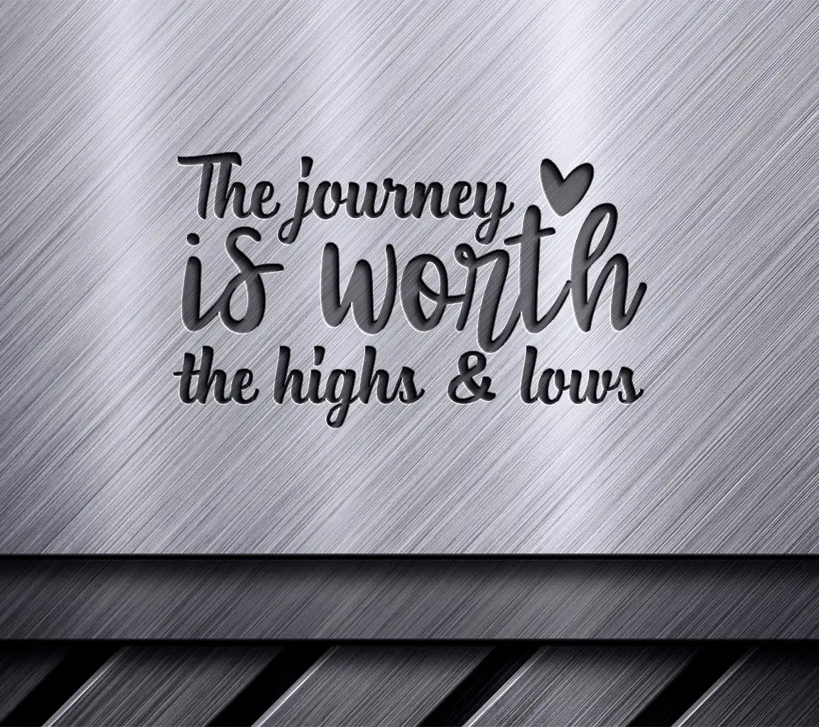 The Journey Is Worth It - Mental Health SVG Design SVG