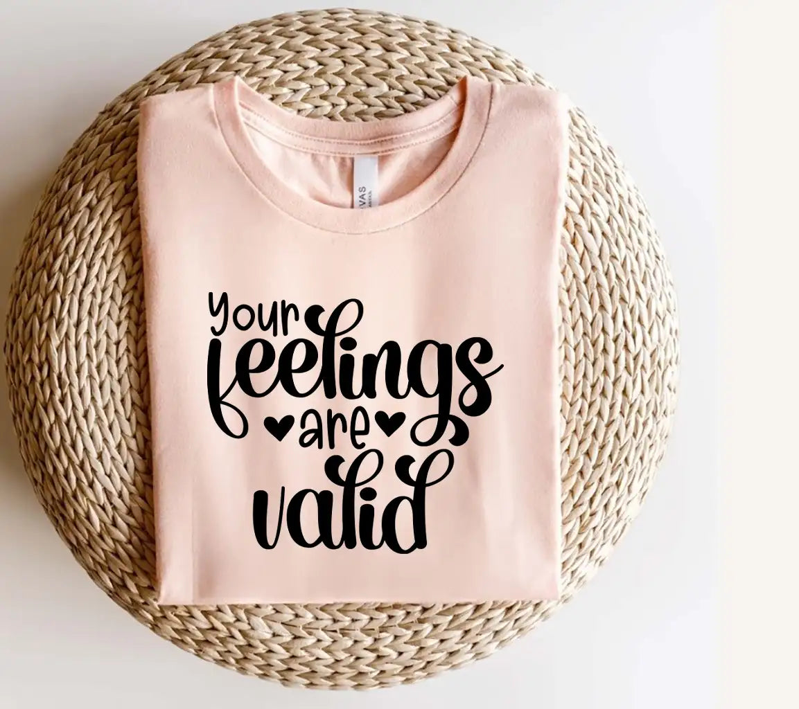  Your Feelings Are Valid SVG Design - Mental Health Awareness SVG