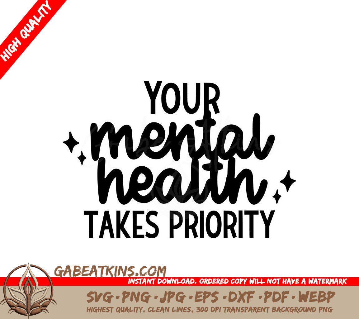 Mental Health Takes Priority SVG Design - Huge & Bold SVG