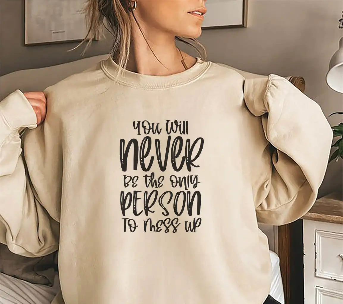 You Will Never Be The Only Person To Mess Up - Mental Health SVG Design SVG