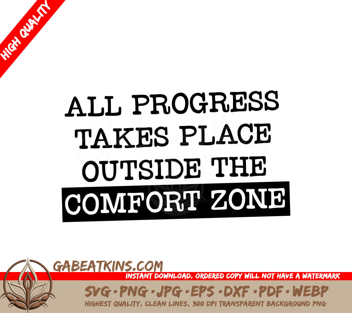 Progress Outside Comfort Zone SVG - Inspirational Quote Design SVG