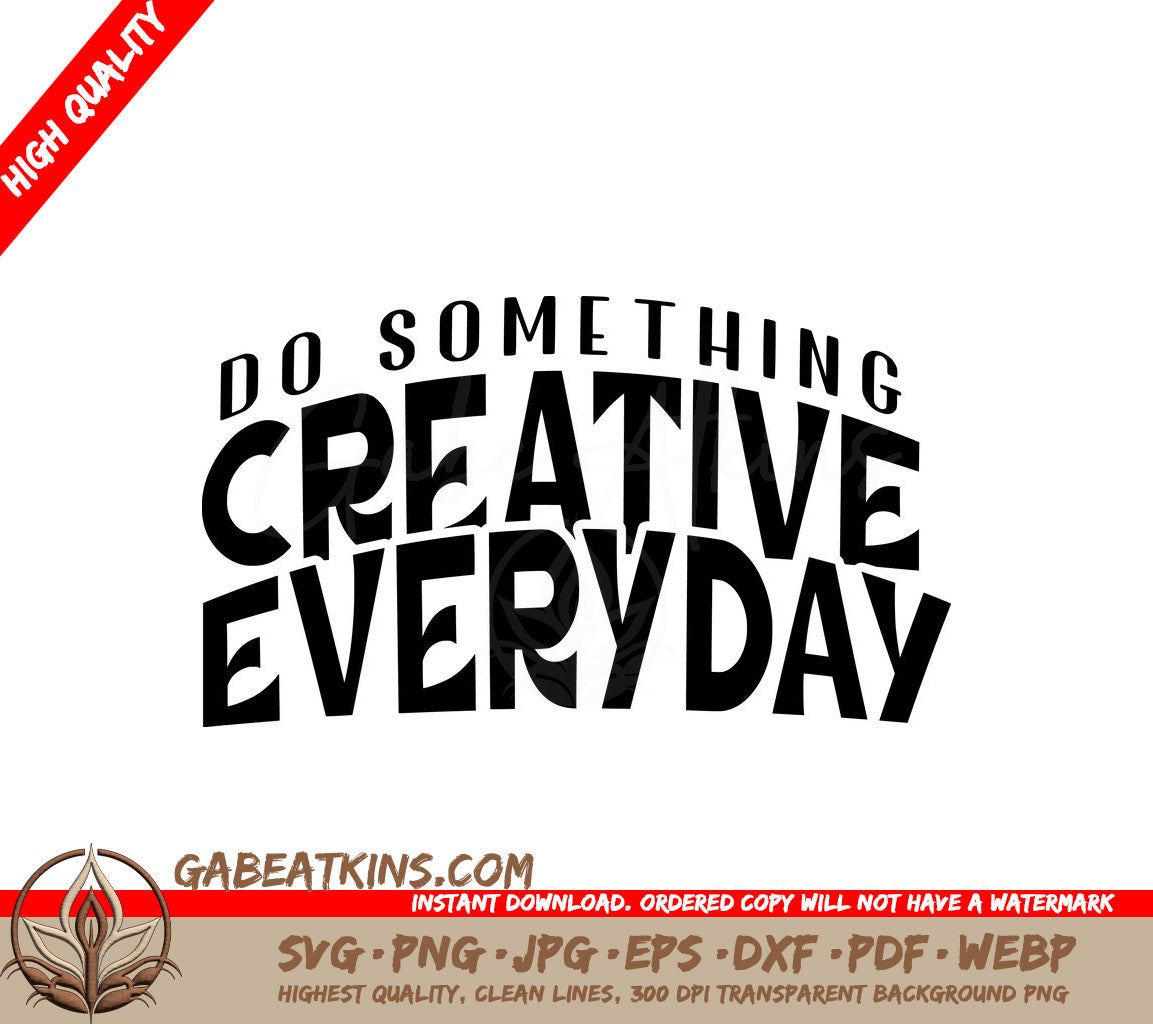  Do Something Creative Everyday SVG Design - Huge Notebook SVG