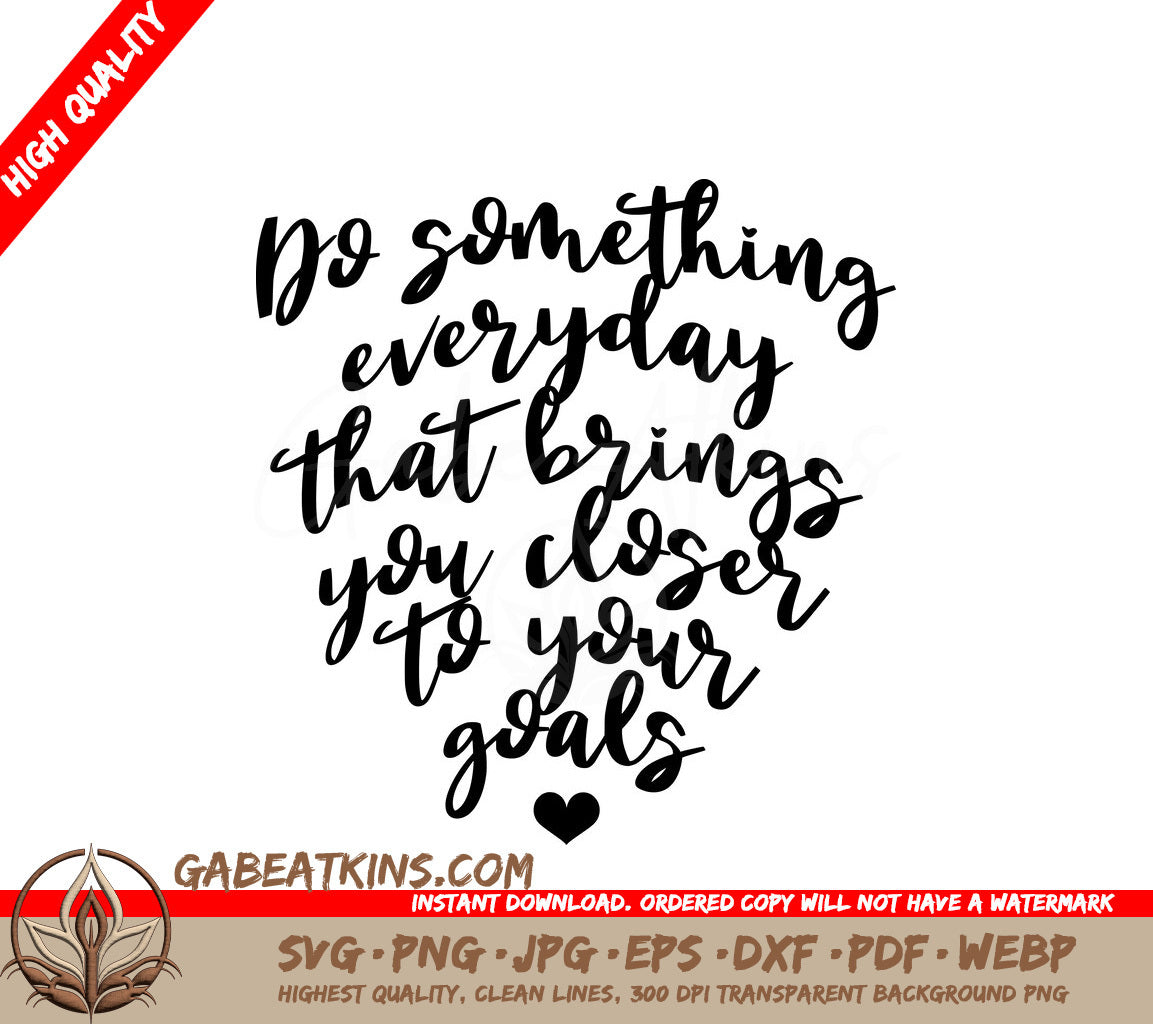 Do Something Everyday SVG - Goal Setting & Motivation Design SVG