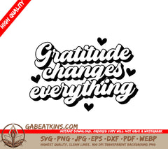 Gratitude Changes Everything SVG -  Sign Design SVG