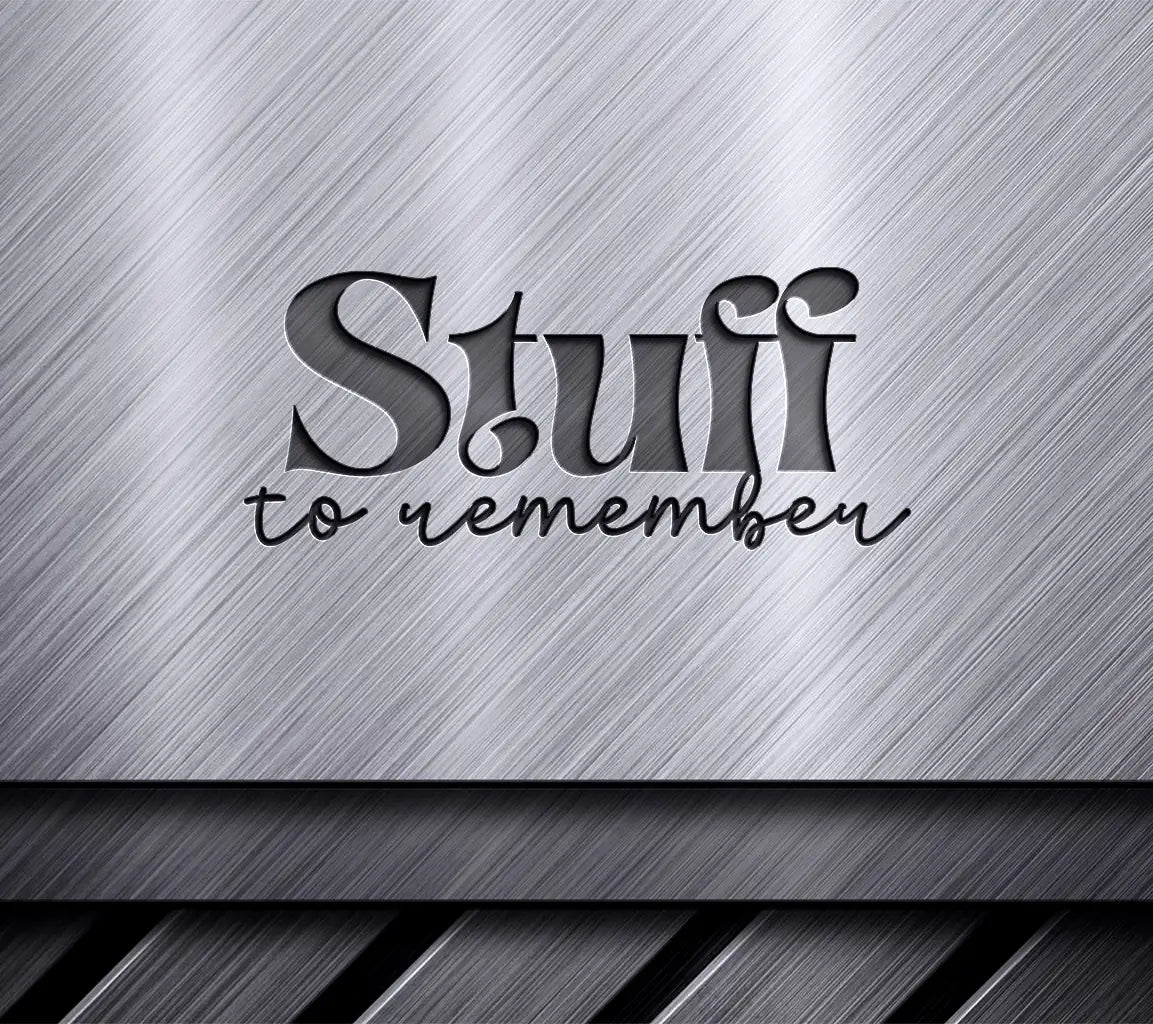  Stuff To Remember SVG for Notebooks & Planners SVG