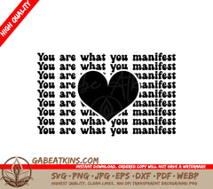 You Are What You Manifest Heart SVG for Notebook & Planners SVG