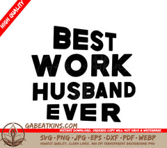 Best Work Husband Ever SVG -  Sign - Huge Officemug Design SVG