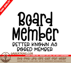 Board Member, Bored Member SVG - Funny Office Mug Design SVG