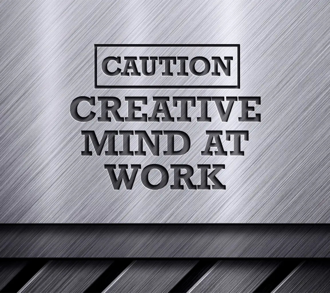 Caution Creative Mind at Work SVG Design for Mugs SVG