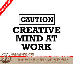 Caution Creative Mind at Work SVG Design for Mugs SVG