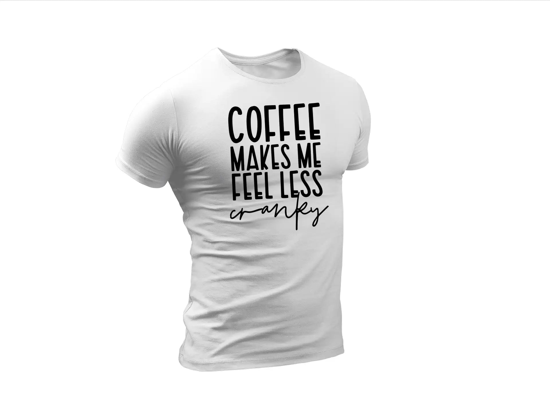 Coffee Makes Me Feel Less Cranky SVG Poster Design SVG