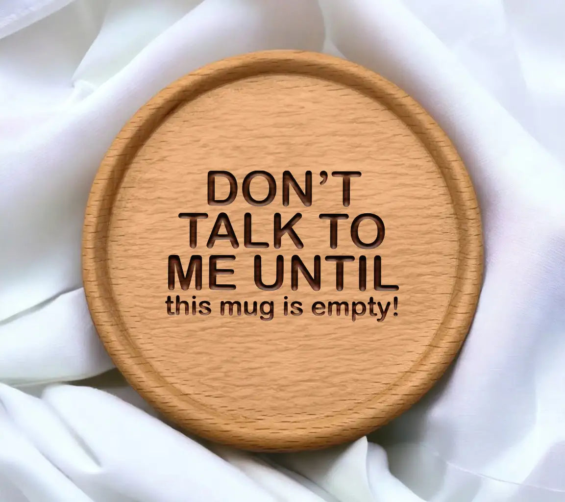 Dont Talk To Me Until This Mug Is Empty SVG - Huge Office Mug Design SVG