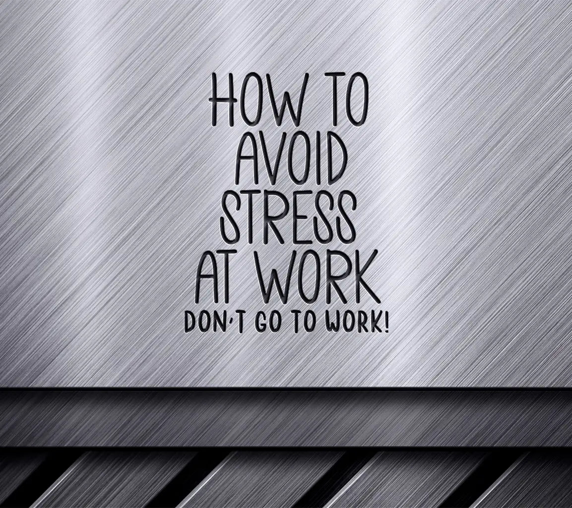 ## How to Avoid Stress at Work SVG Design - Office Mug SVG