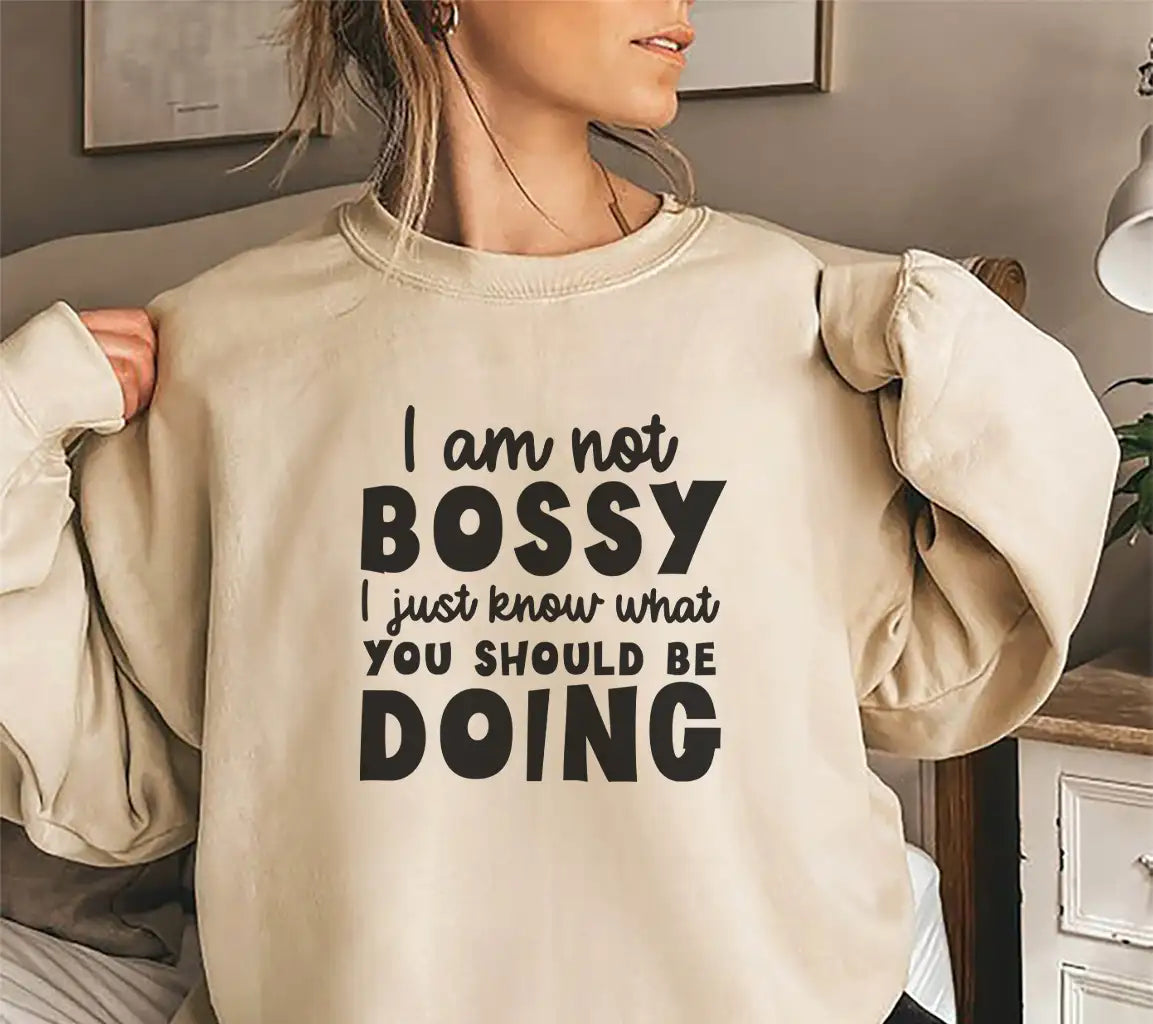 Im Not Bossy, I Just Know What You Should Be Doing SVG Poster Design SVG