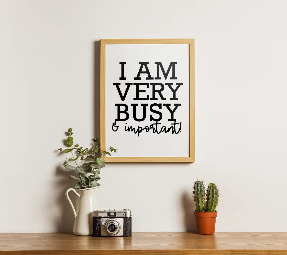 I Am Very Busy And Important SVG - Huge Office Mug Design SVG