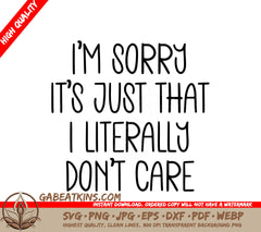 Im Sorry, I Literally Dont Care SVG - Huge Office Mug Design SVG