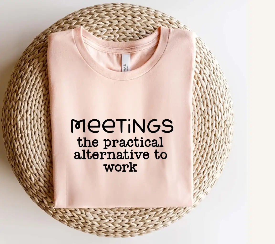 Meetings The Practical Alternative to Work - Funny Office Mug SVG Design SVG