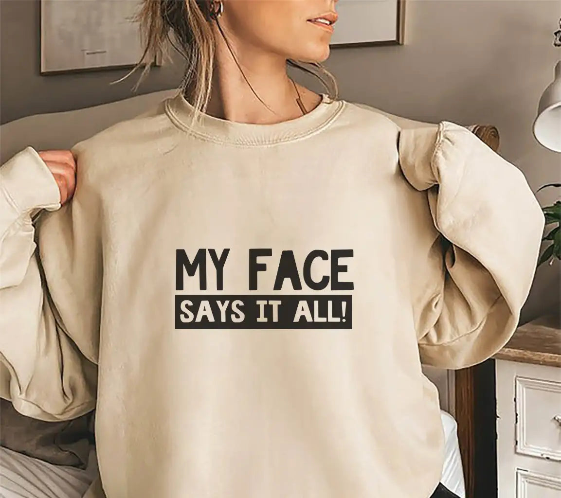  My Face Says It All SVG Design for Office Mugs SVG