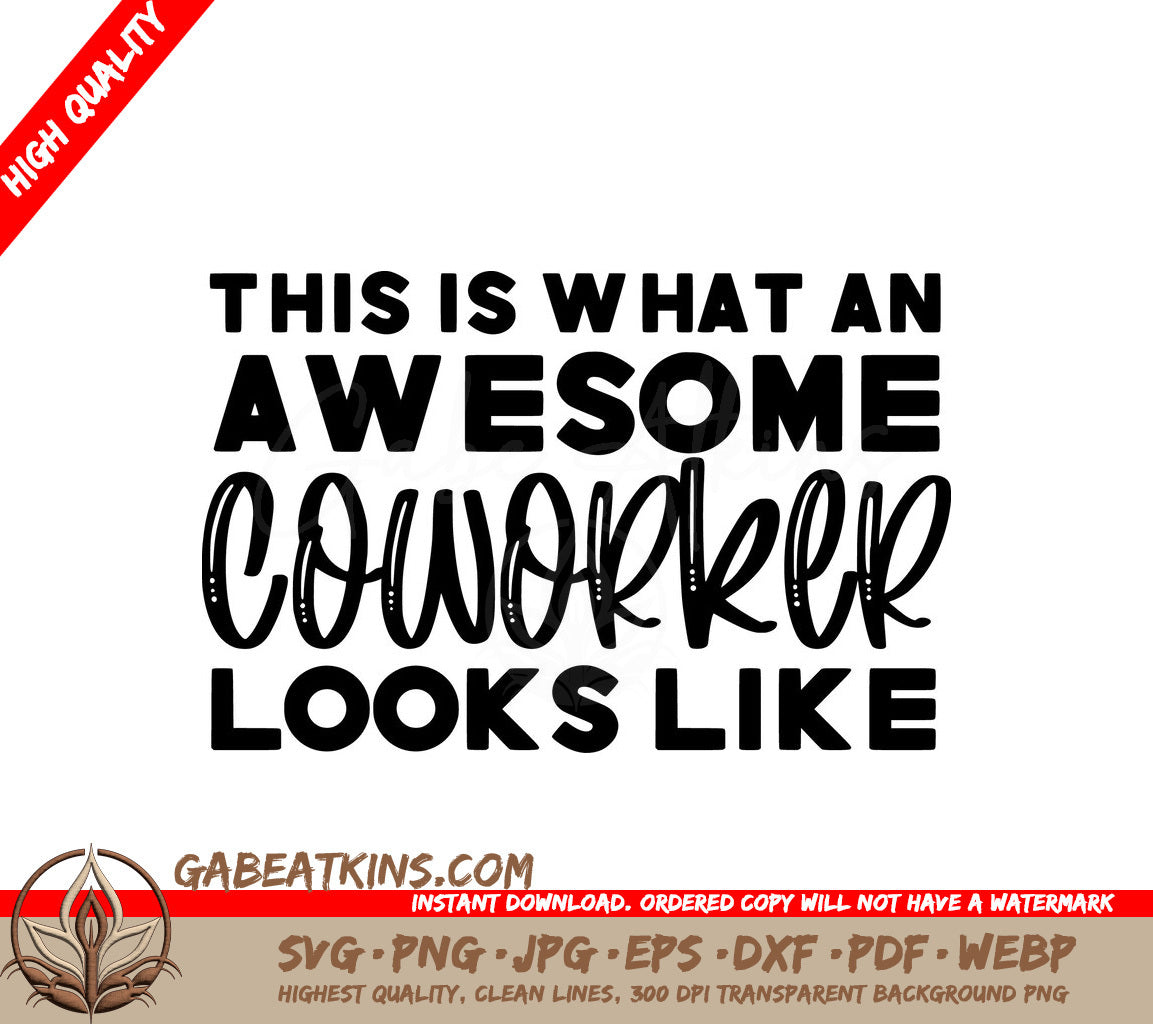 This Is What An Awesome Coworker Looks Like - SVG Poster Design SVG