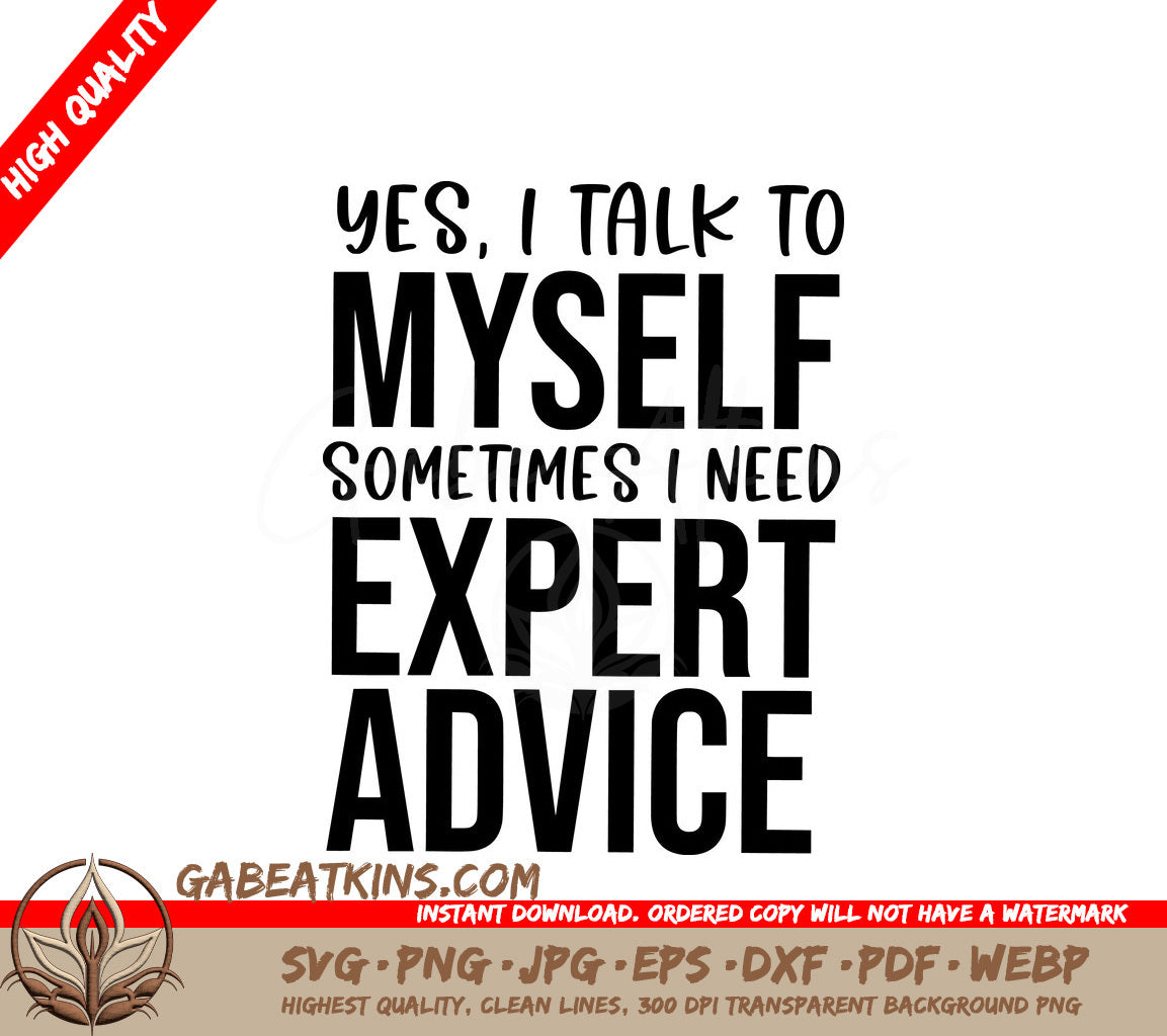 Yes I Talk To Myself SVG Cut File - Funny Office Mug Design SVG