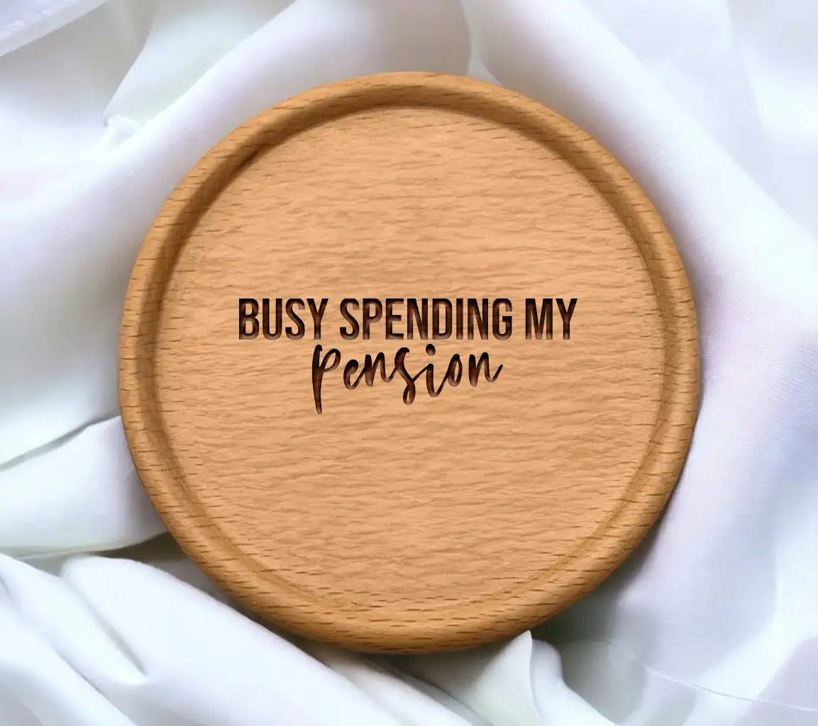 Busy Spending My Pension SVG - Retirement Fun Sign SVG