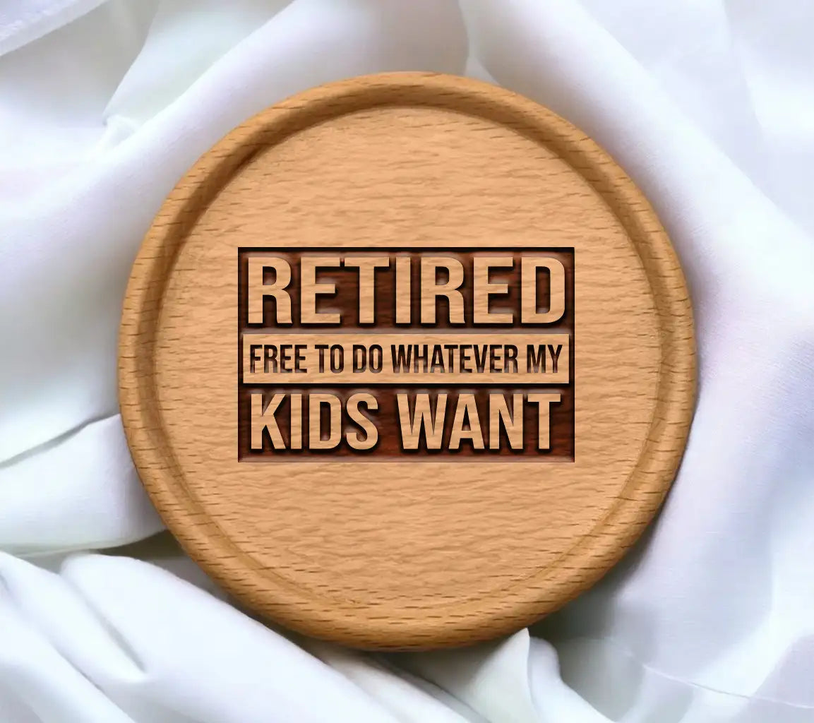 Retired & Free To Do Whatever My Kids Want SVG SVG