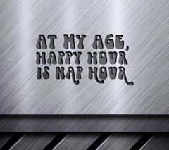 Retirement Happy Hour is Nap Hour SVG Design SVG