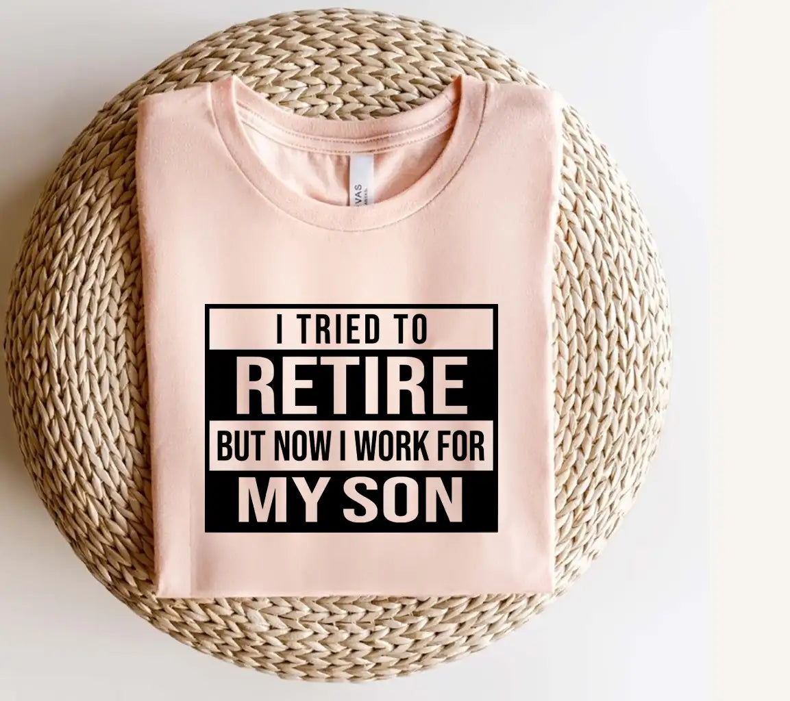 I Tried To Retire But Now I Work For My Granddaughter - Funny Retirement SVG SVG