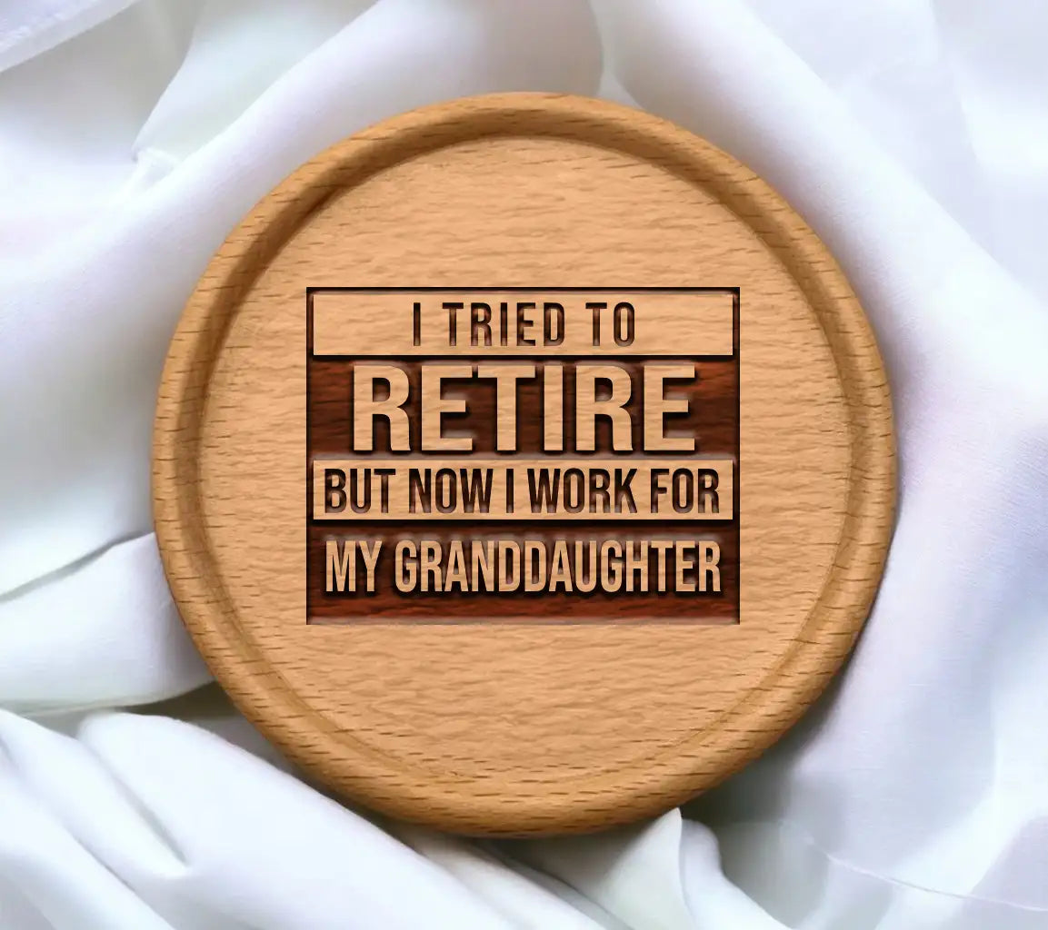 I Tried To Retire But Now I Work For My Granddaughter - Funny Retirement SVG SVG