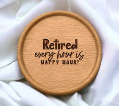 Retired Every Hour Is Happy Hour SVG - Huge Retirement Design SVG