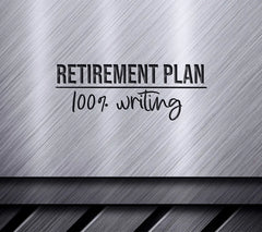 Retirement Plan 100% Writing SVG - Huge Design SVG