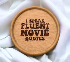 I Speak Fluent Movie Quotes SVG - Sarcastic Funny Movie Quote Poster Design SVG