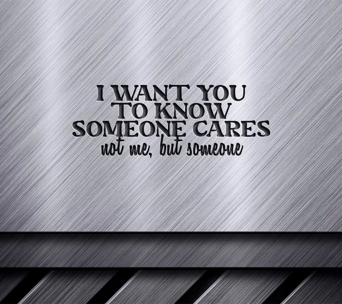 Someone Cares Sarcastic Quote SVG - Huge Design SVG