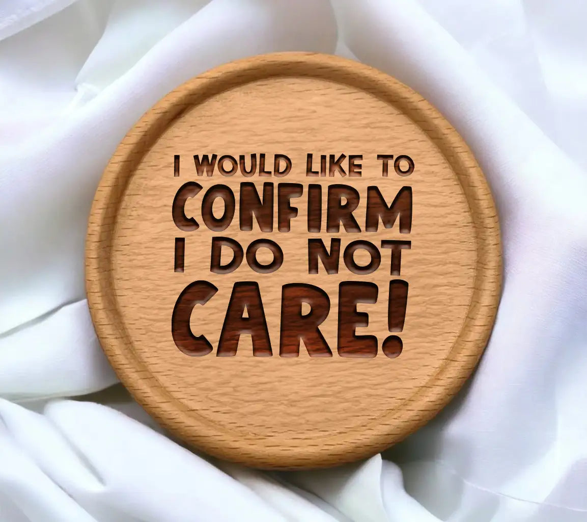 I Dont Care Sarcastic SVG Design - Huge & Funny SVG