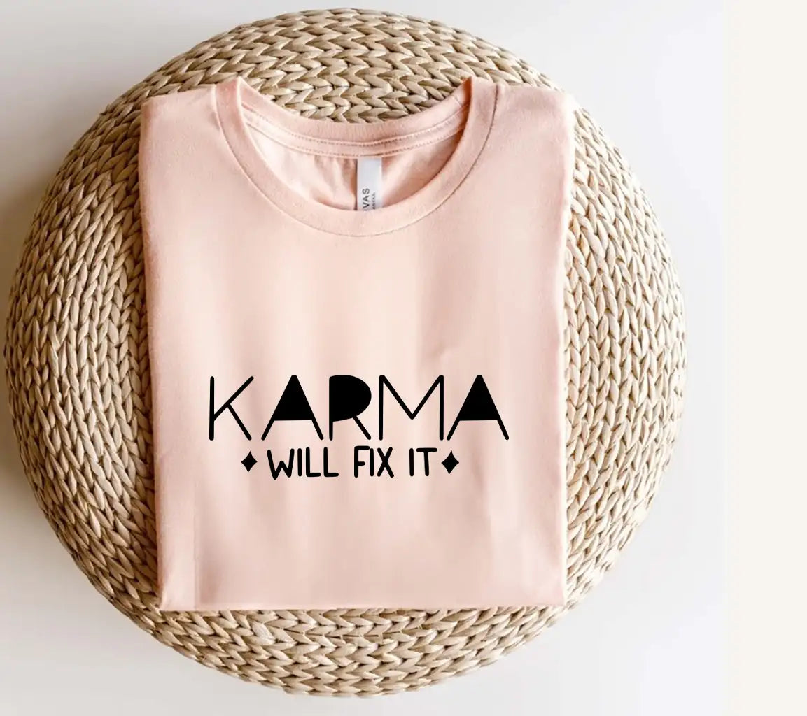  Karma Will Fix It SVG Design - Sarcastic Quote Design SVG