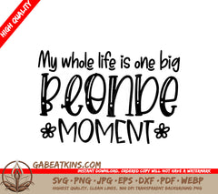 ## My Whole Life Is One Big Beehive Moment - Sarcastic Quotes SVG SVG