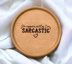 So Apparently Im Sarcastic SVG - Huge Sarcastic Quote Design SVG