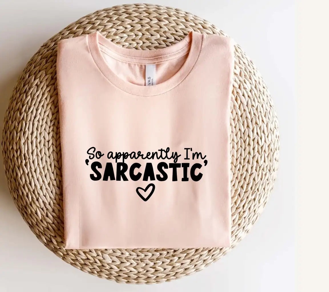 So Apparently Im Sarcastic SVG - Huge Sarcastic Quote Design SVG