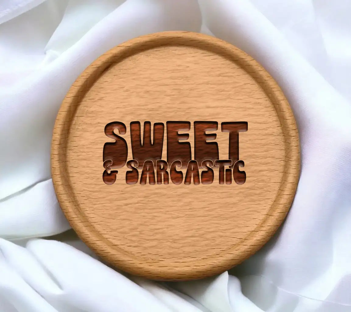 Sweet & Sarcastic  SVG Sign - Huge Design SVG