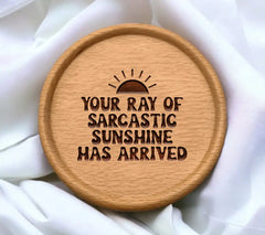 Sarcastic Sunshine Has Arrived SVG - Funny Quote Design SVG