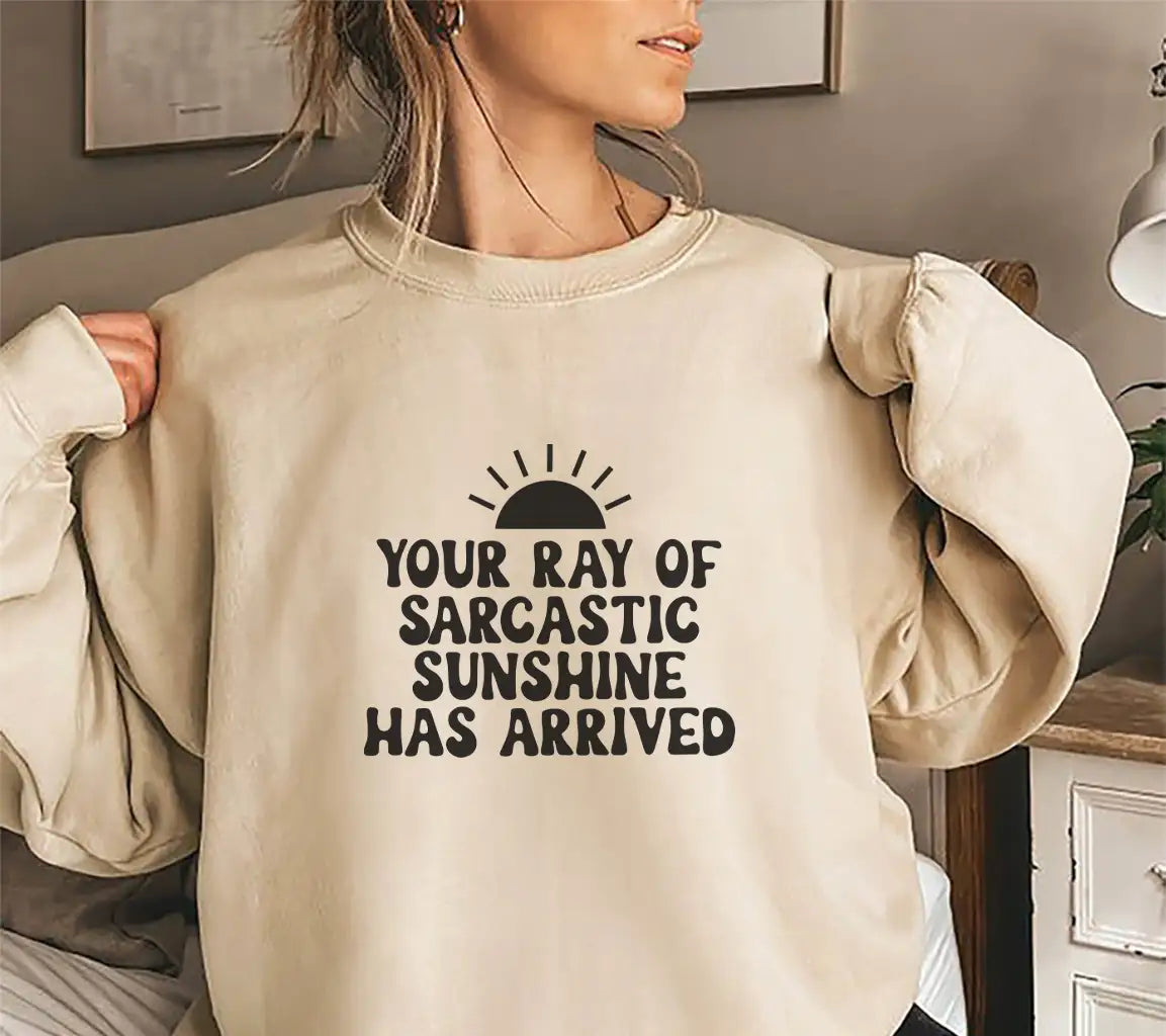 Sarcastic Sunshine Has Arrived SVG - Funny Quote Design SVG