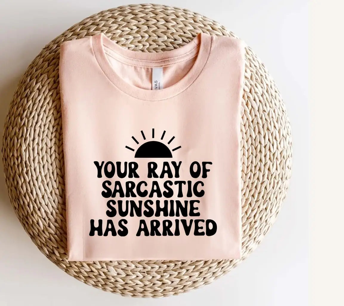 Sarcastic Sunshine Has Arrived SVG - Funny Quote Design SVG