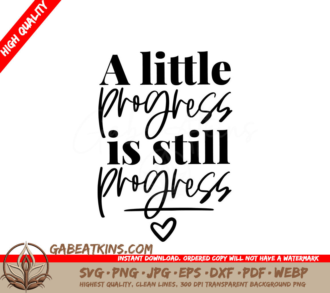 Small Business Progress SVG - A Little Progress Is Still Progress SVG