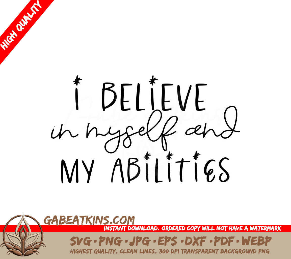 I Believe In Myself & My Abilities SVG - Motivational Quote for Small Business Owners SVG