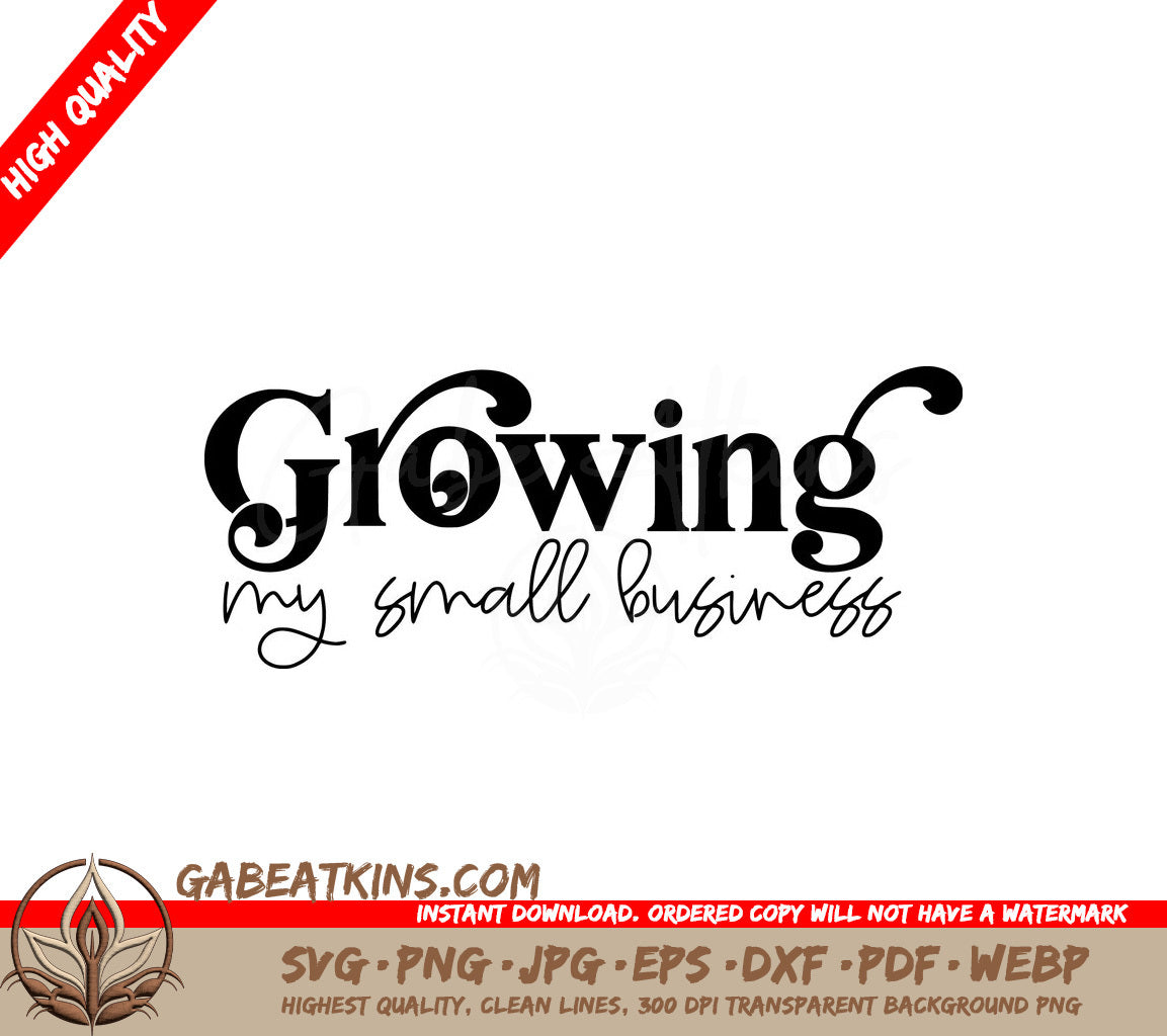  Growing My Small Business SVG Design SVG