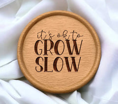 Its Okay to Grow Slow SVG Design for Small Business Owners SVG